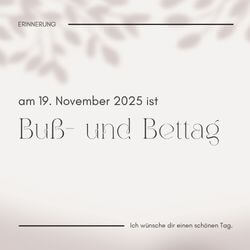 Buß- und Bettag: Ein Tag der Besinnung und neuen Orientierung