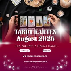 Tarot im August 2026 – Welche Chancen und Veränderungen zeigen die Karten?